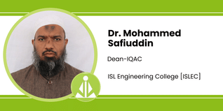 ISL Engineering College, Dean-IQAC: Dr. Mohammed Safiuddin Interview